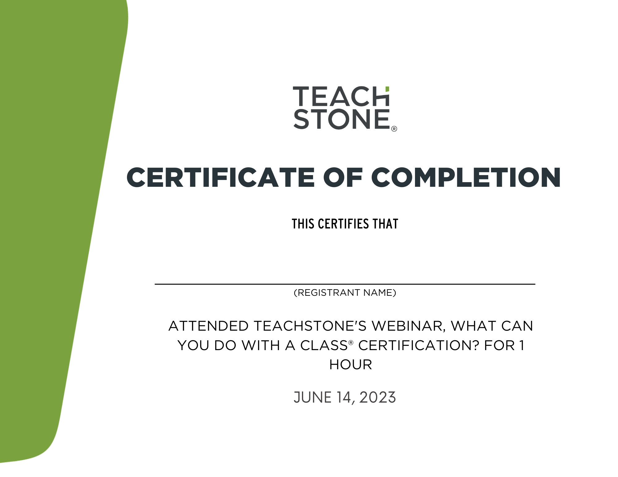 inar What Can You Do with a CLASS Certification